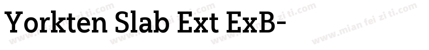Yorkten Slab Ext ExB字体转换
